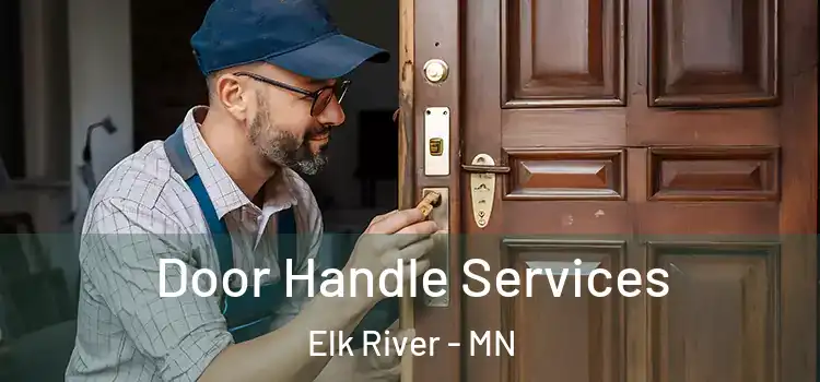 Door Handle Services Elk River - MN