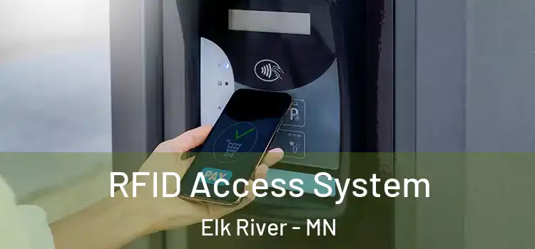  RFID Access System Elk River - MN