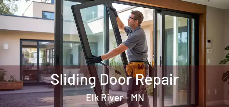 Sliding Door Repair Elk River - MN